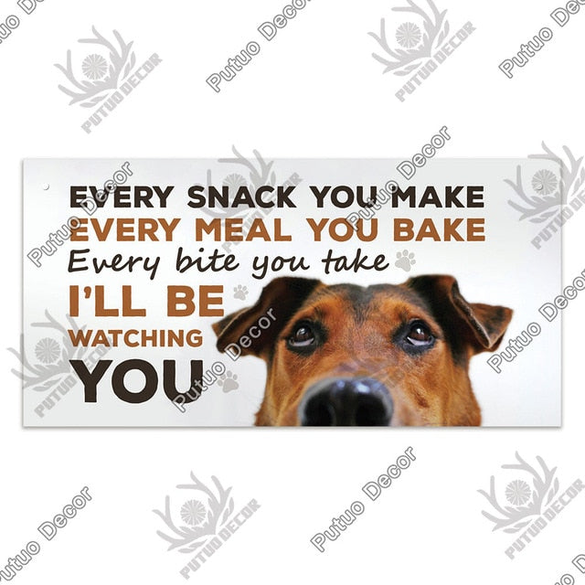 Every snack you make - pet wooden hanging sign