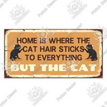 Load image into Gallery viewer, Home is where the cat hair sticks to everything-  wooden hanging sign
